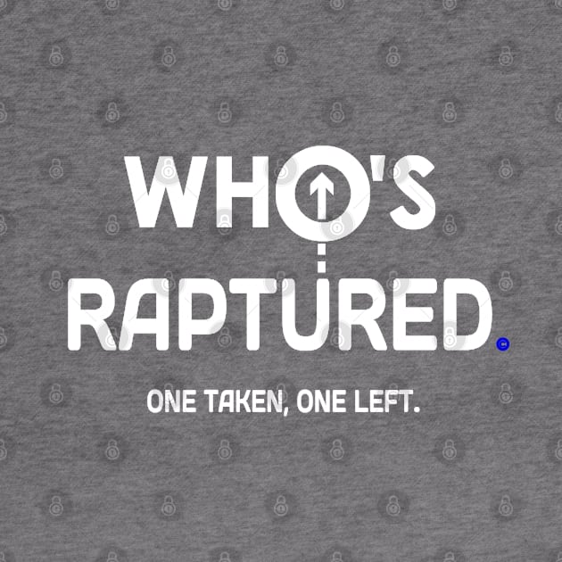 Raptured or Taken by The Witness